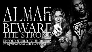 ALMAh - Beware The Stroke (Unofficial Video)