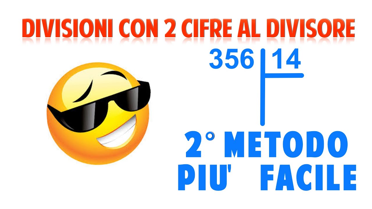 Divisioni con due cifre al divisore (metodo 2 facile) - videolezione di matematica