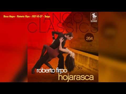 Boca Negra – Roberto Firpo – 1927.10.27 – Tango (Instrumental)