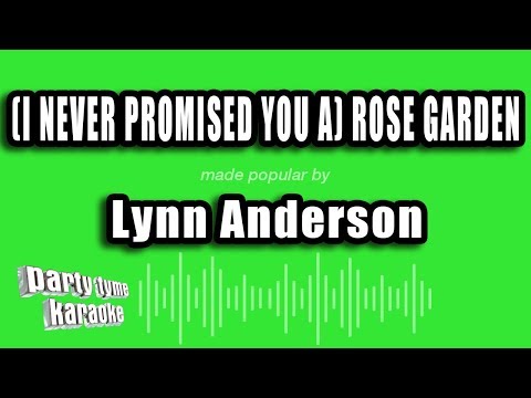 Lynn Anderson - (I Never Promised You A) Rose Garden (Karaoke Version)