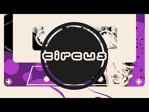 Circus Mixtape Vol 17 - Crizzly