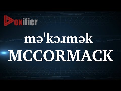How to Pronunce Mccormack in English - Voxifier.com