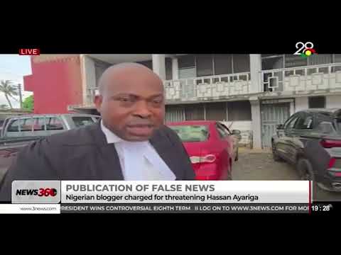 False news charge: Nigerian blogger in court for allegedly threatening Hassan Ayariga online