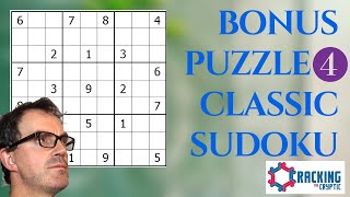 Classic Sudoku: Bonus Puzzle 4: [This is STUNNING]