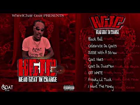 Wheelchair Goat - Freaky Lil Tuck ProdBy Rahk Media ( HGIC )