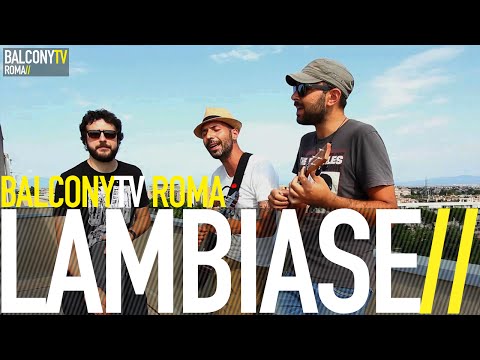 LAMBIASE - MANI (BalconyTV)