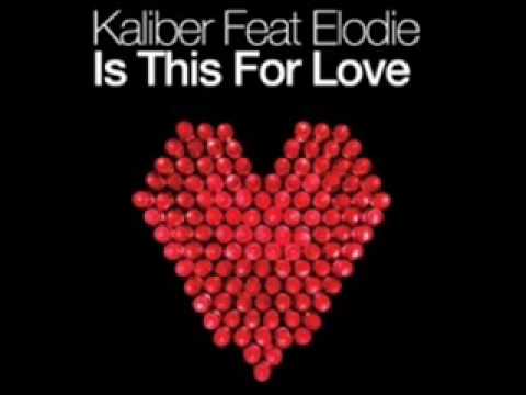 kaliber feat. elodie - is this for love (mark knight remix).wmv
