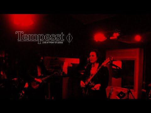 Tempesst - Live at Pony Studios (Complete Live Session)