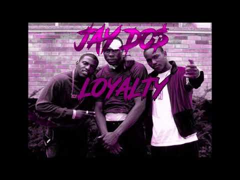 JAY DO$ - LOYALTY (TRIBUTE TO THE FANS) PROD BY STAINLESS RECORDS