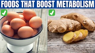 FOODS THAT BOOST METABOLISM - 10 Best Foods to Improve your Metabolism
