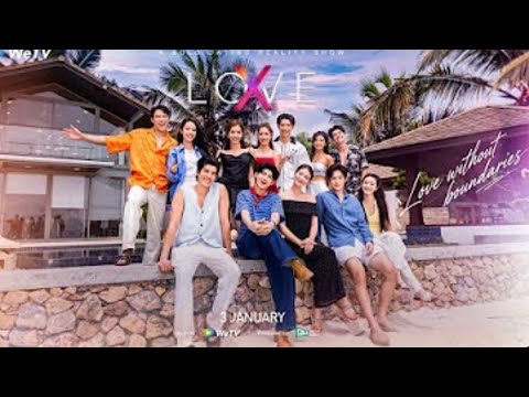 Love x thailand ep 7 eng sub full