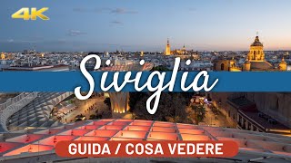 SIVIGLIA in 2 giorni | Guida di Viaggio