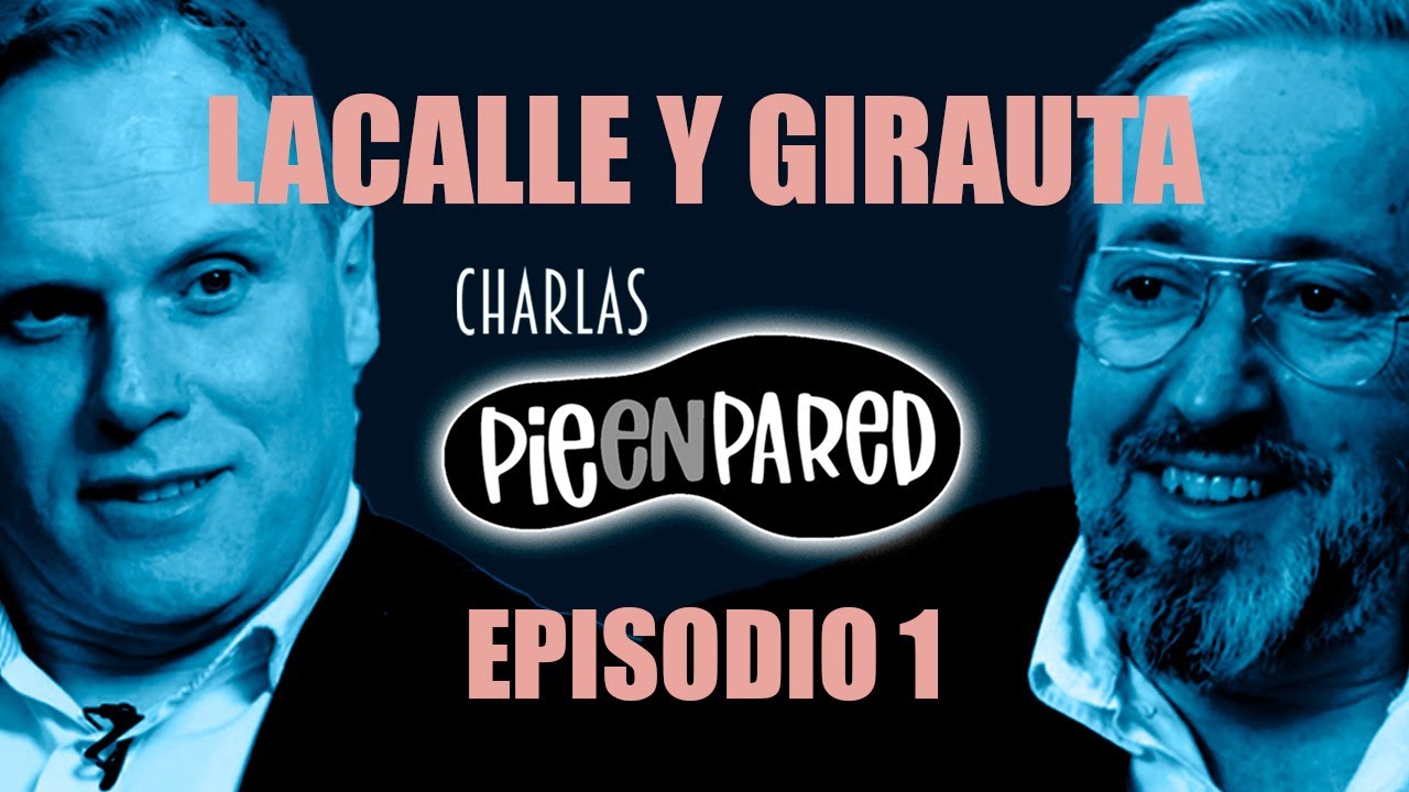 Charlas PieEnPared - Daniel Lacalle y Juan Carlos Girauta