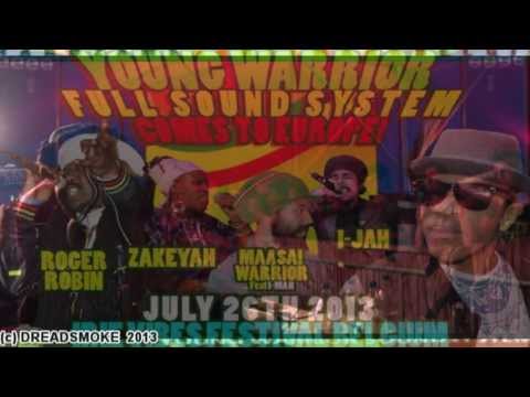 YOUNG WARRIOR FULL SOUND SYSTEM (uk) - clash of the dubwise titans \ pt8 @ irie vibes 26 -07 -2013