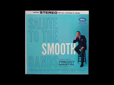Freddy Martin Orch. -   Salute to the smooth bands  (1959)