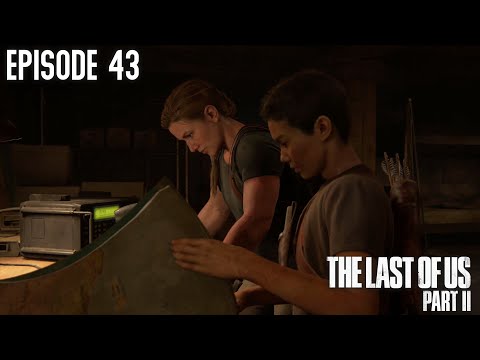 THE LAST OF US 2 Walkthrough Gameplay Part 43 - CONSTANCE (Last Of Us 2)
