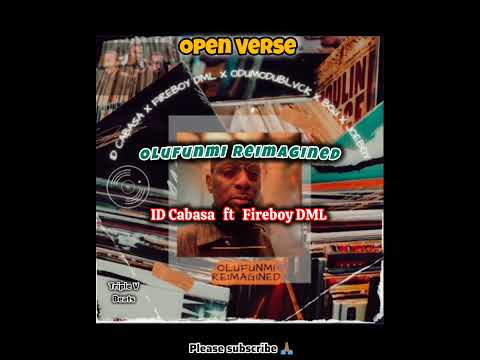 ID Cabasa ft Fireboy DML, Odumodublvck, Boj & Joeboy - Olufunmi Reimagined | Freebeat (Open Verse)