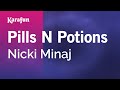 Pills N Potions - Nicki Minaj | Karaoke Version | KaraFun