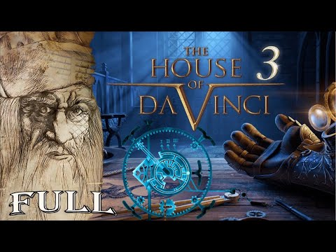 The House of Da Vinci 3: Full Walkthrough