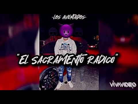 En sacramento radico - Los aventados “Corridos 2022”