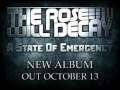 The Rose Will Decay - A State of Emergency (2011 ...