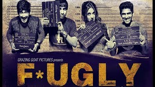 Fugly - Indian Social Thriller Film  Jimmy Sheirgi