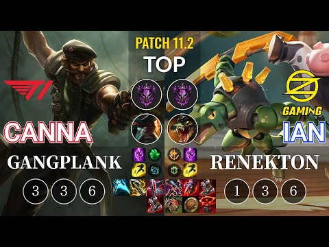 T1 Canna Gangplank vs OZ Ian Renekton Top - KR Patch 11.2