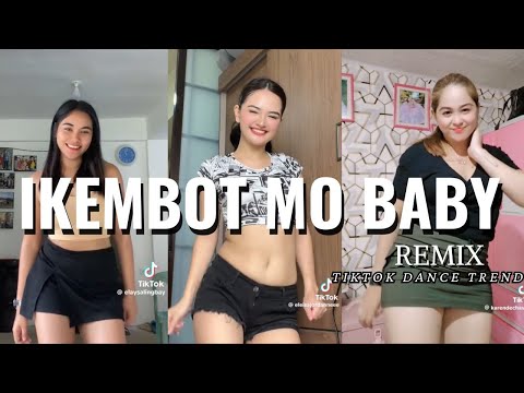 IKEMBOT MO BABY - Tiktok REMIX 2025