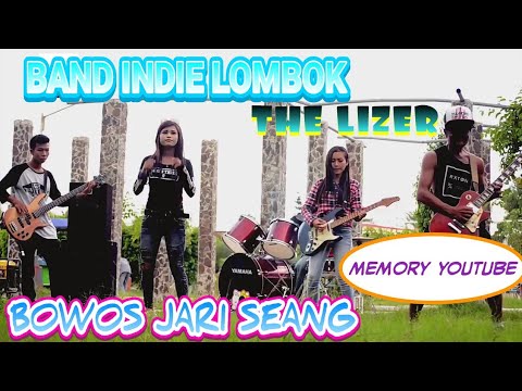 VIRALL BAND INDIE SASAK LOMBOK TERBARU THE LIZER (BOWOS JARI SEANG) KERENNYA PAKE BANGET