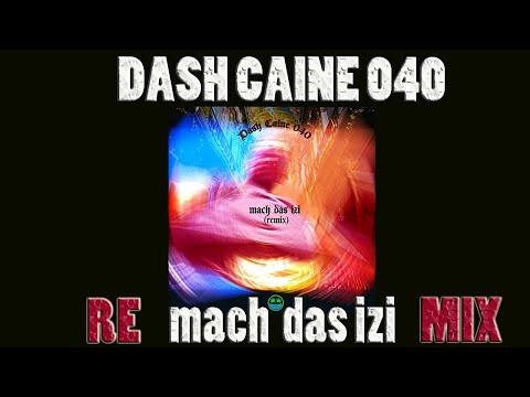 MACH DAS IZI  (REMIX) (2019)