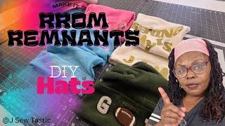 Beginner sewing Friendly/DIY hats from Remnants/Welcome to J Sew Tastic