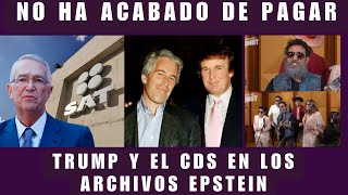 TRUMP Y EL CDS EN EL CASO EPSTEIN; MOLOTOV CENSURA A OPERACION MAMUT; SALINAS PLIEGO NO HA TERMINADO