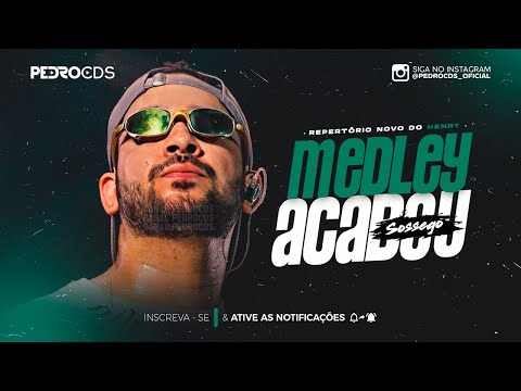 HENRY FREITAS - MEDLEY ACABOU O SOSSEGO