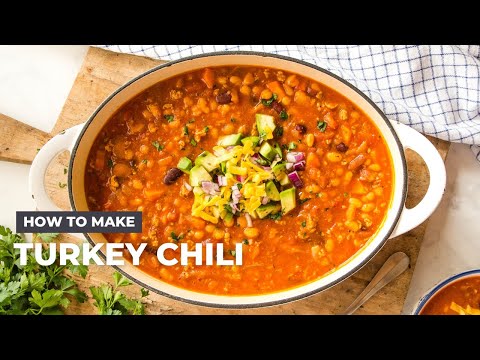 How to Make Turkey Chili