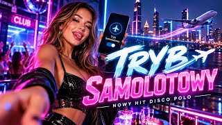 Download lagu  TRYB SAMOLOTOWY ✈️ | Nowoczesne Disco Polo 2026 | Disco Songi | Ale to jest HIT 🔥 mp3