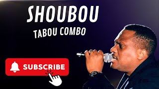 Sa Nou Pat Konnen Sou SHOUBOU Tabou Combo