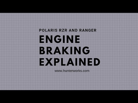 Polaris Engine Braking Explained
