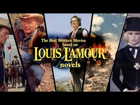 Western Movies based on Louis L'Amour novels: the Sacketts, The Quick and the Dead, more