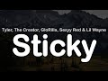 Tyler The Creator GloRilla Sexyy Red Lil Wayne Sticky Clean Lyrics