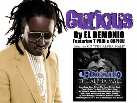 CURIOUS by EL DEMONIO featuring T PAIN