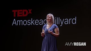Inclusion starts with yes | Amy Regan | TEDxAmoskeagMillyard
