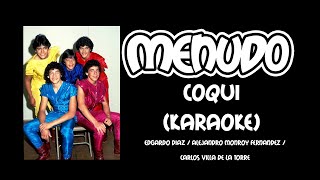 Menudo - Coqui Karaoke con Coro