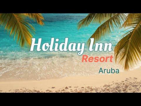 Videos del Holiday Inn Resort Aruba  Beach Resort  Casino 4★ en Palm Beach, ArubaVer MásVerPrecios21CerrarConsulta por Whatsapp 🇦🇷BookingTripadvisorExpediaAgodaTravelocityOrbitzPricelineTripSkyscannerDespegarKayakHotelesBestdayDestiniaTrivagoTurismocityLastminuteHotwireCheapticketsTuiWotif