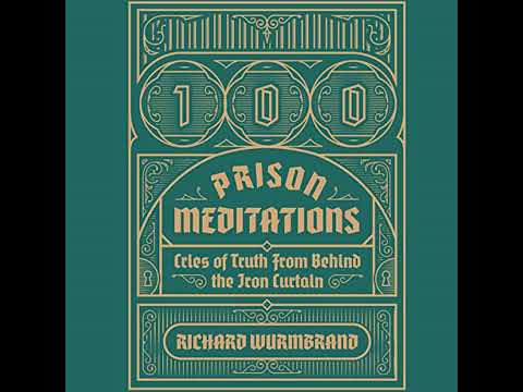 100 Prison Meditations by Richard Wurmbrand | Full Audiobook