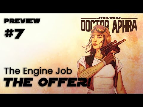 (CANON) Doctor Aphra #7 THE ENGINE JOB [2020] Star Wars Comics | Preview