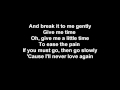 Juice Newton break it to me gently lyrics