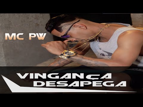 Vingança -  Mc Pw, Mc Djavas e Mc Braz