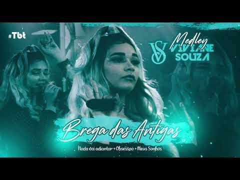 Viviane Souza - Nada vai adiantar/Obsessão/Meus Sonhos (Medley brega das antigas) #TbtVivianeSouza
