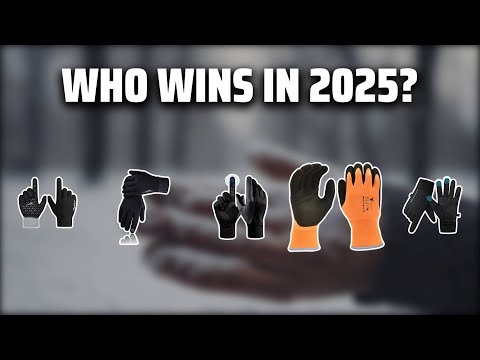 The Top 5 Best Thermal Gloves in 2025 - Must Watch Before Buying!