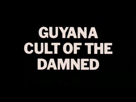 GUYANA: CULT OF THE DAMNED - (1979) Trailer